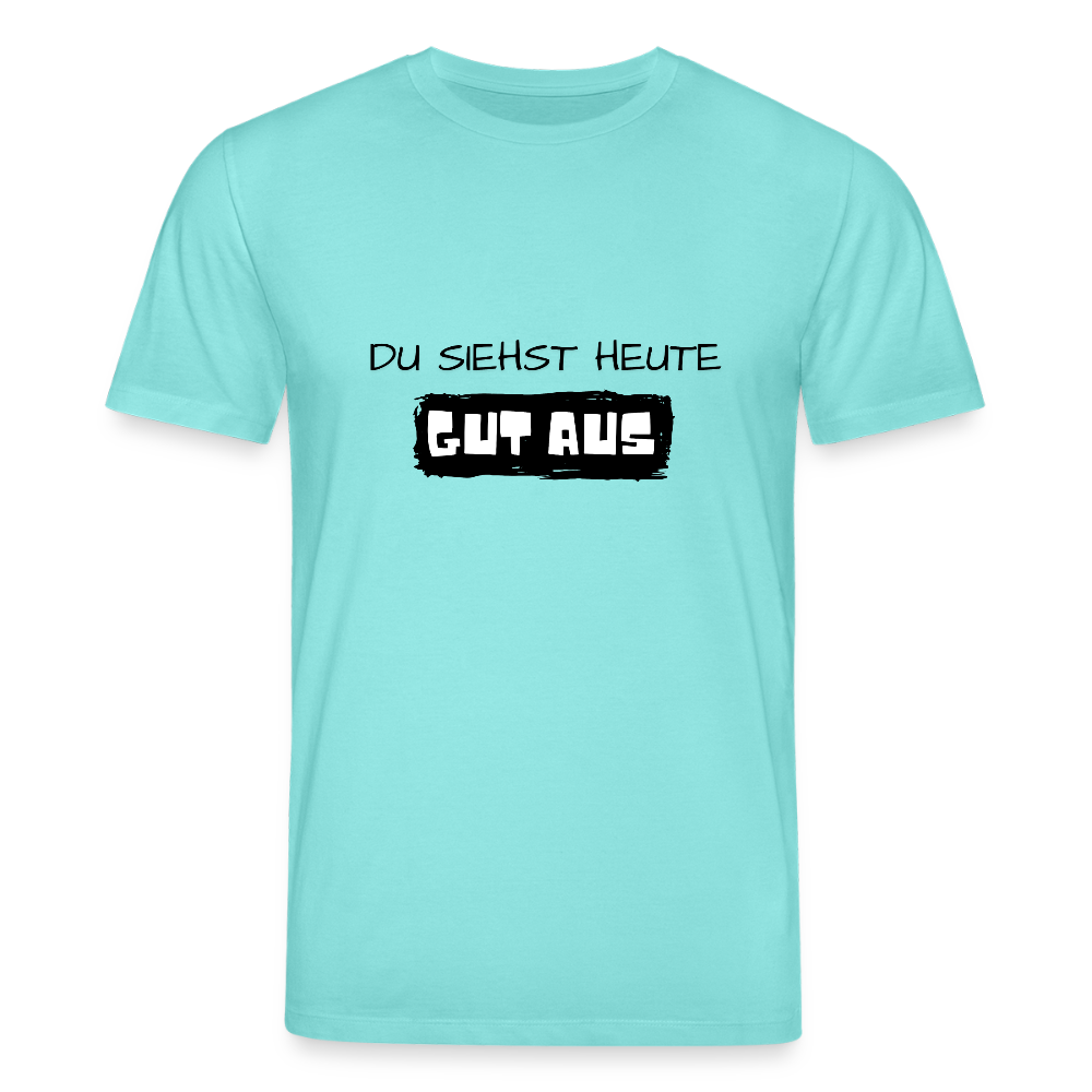 Unisex Bio-T-Shirt - Du siehst heute gut aus - Poolblau